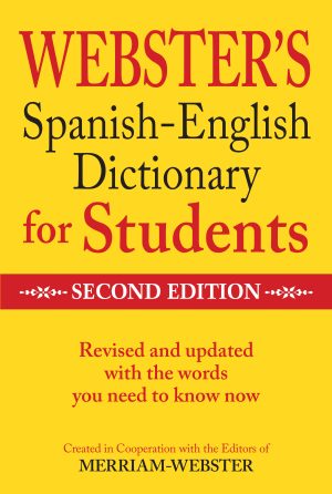 Webster S Spanish English Dictionary For Students Second Edition