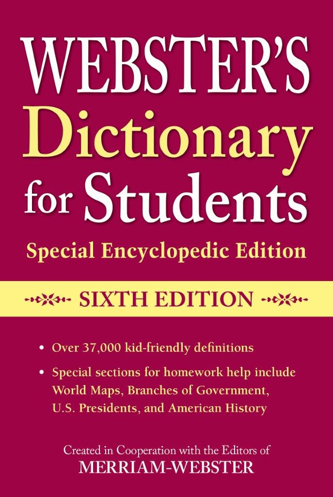 Webster S Dictionary For Students Special Encyclopedic Edition Sixth Edition Federal Street Press